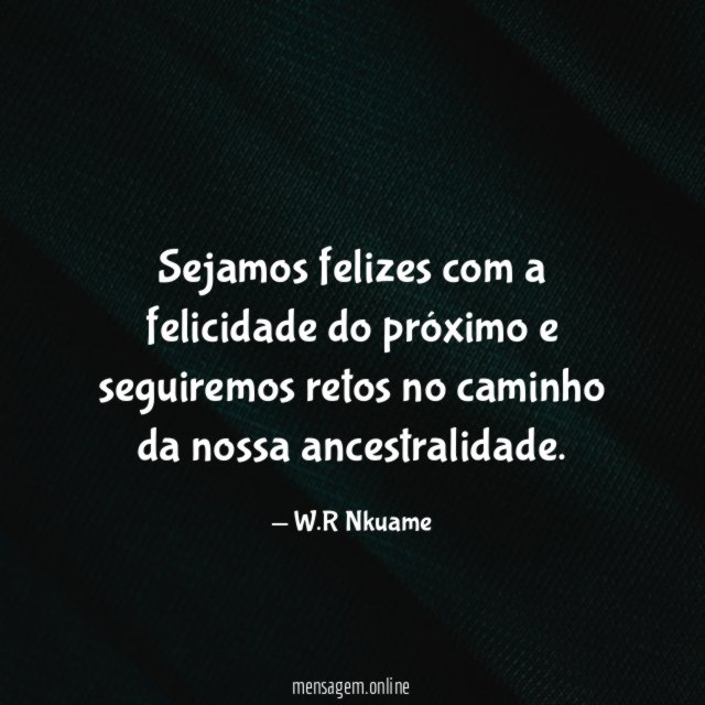 Sejamos felizes com a felicidade do próximo