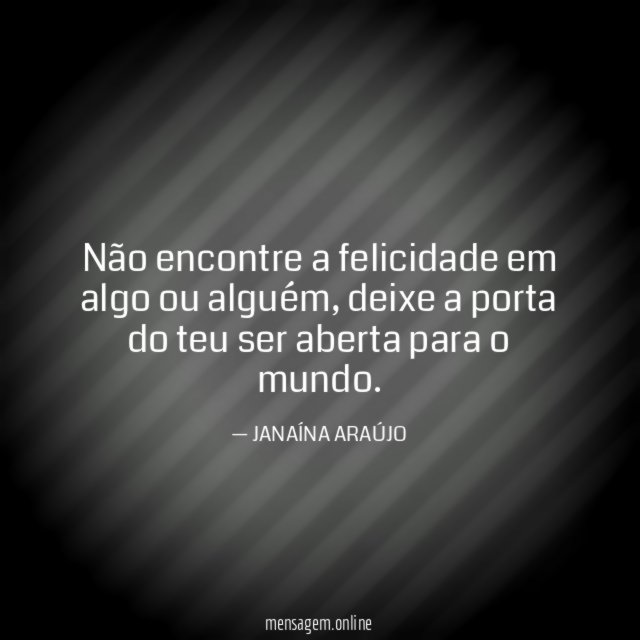 Não encontre a felicidade em algo ou alguém
