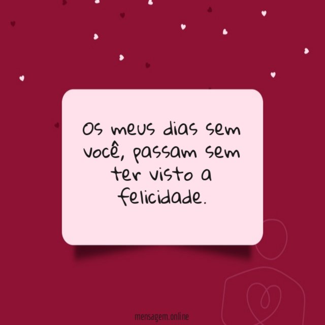Os meus dias sem você
