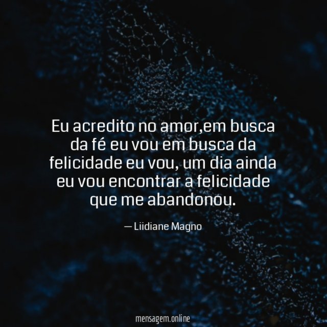 Eu acredito no amor