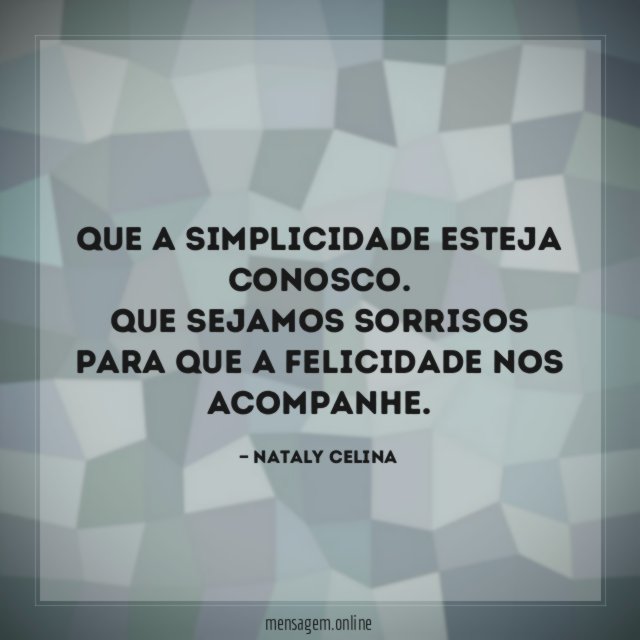 Que a simplicidade esteja conosco