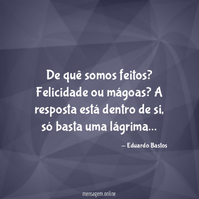 De quê somos feitos