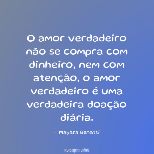 O amor verdadeiro não se compra com dinheiro
