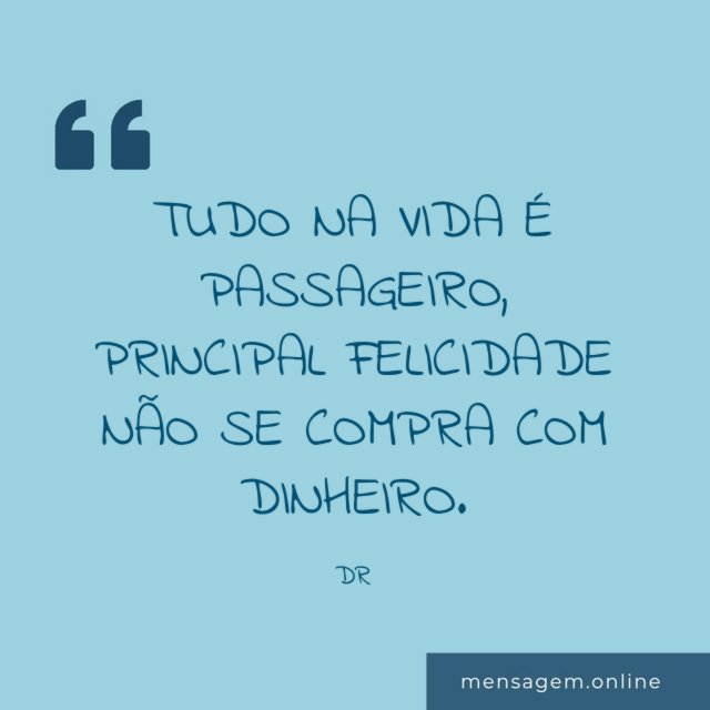 TUDO NA VIDA É PASSAGEIRO
