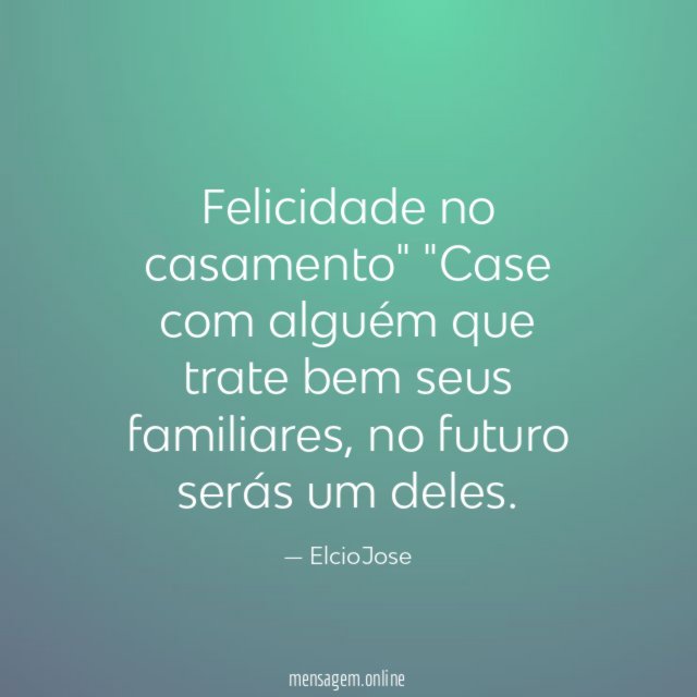 "Felicidade no casamento"