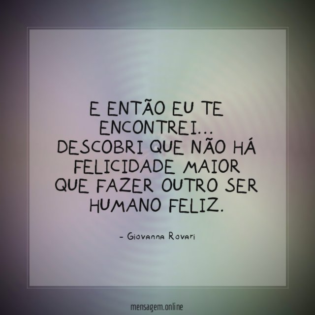 E então eu te encontrei