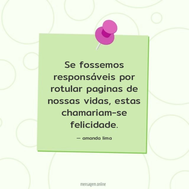 Se fossemos responsáveis por rotular paginas de nossas vidas