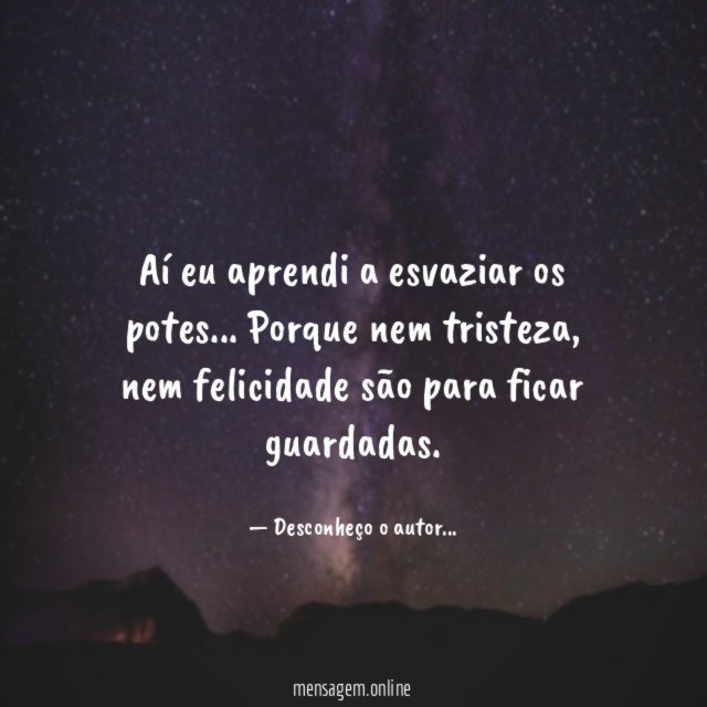 Aí eu aprendi a esvaziar os potes