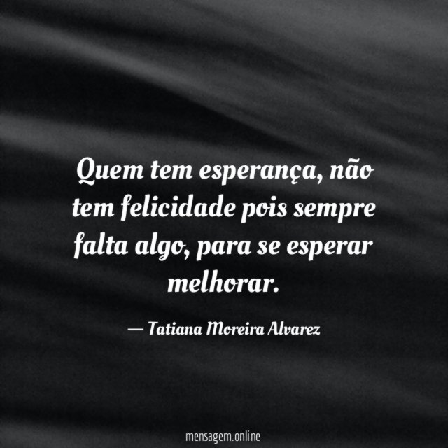 Quem tem esperança