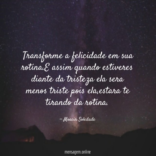 Transforme a felicidade em sua rotina