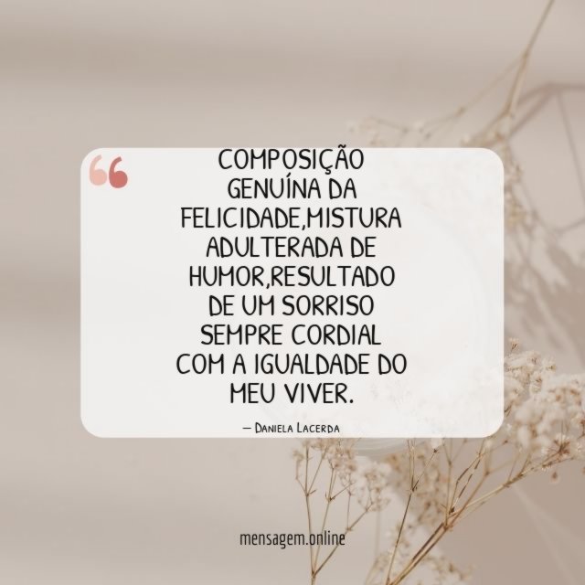 Composição genuína da felicidade
