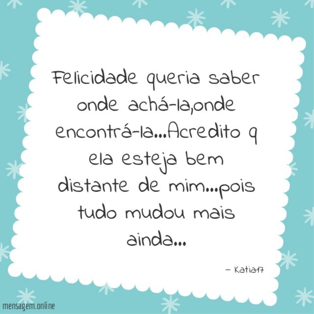 Felicidade queria saber onde achá-la