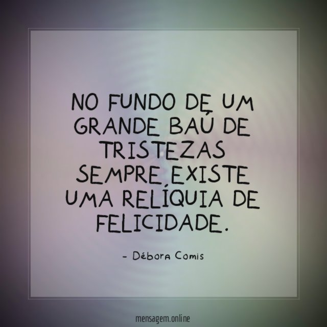 No fundo de um grande baú de tristezas