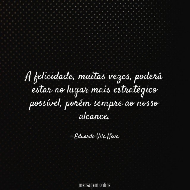 A felicidade