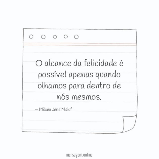 O alcance da felicidade é possível apenas quando
