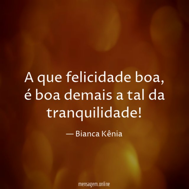 A que felicidade boa
