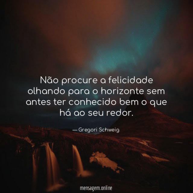 Não procure a felicidade olhando para o horizonte