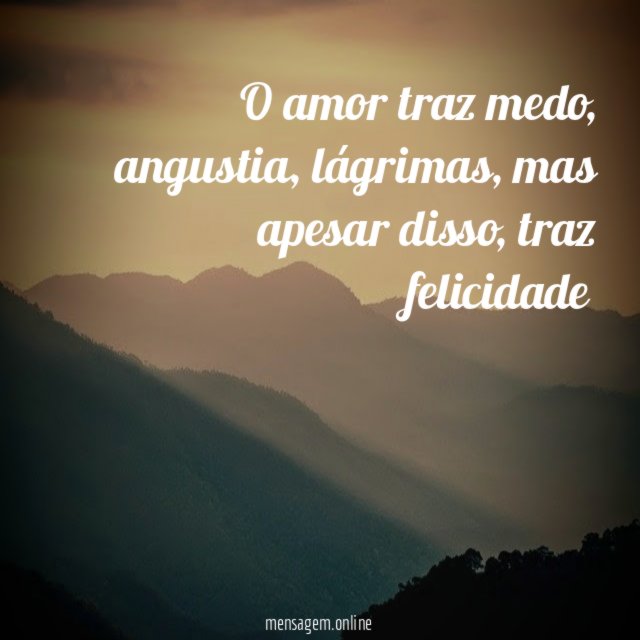 O amor traz medo