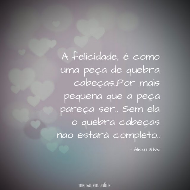 A felicidade