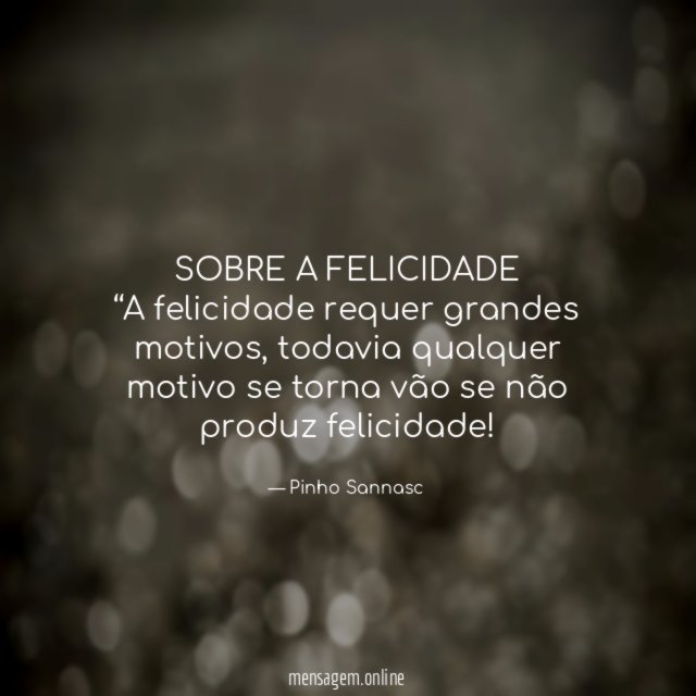 SOBRE A FELICIDADE