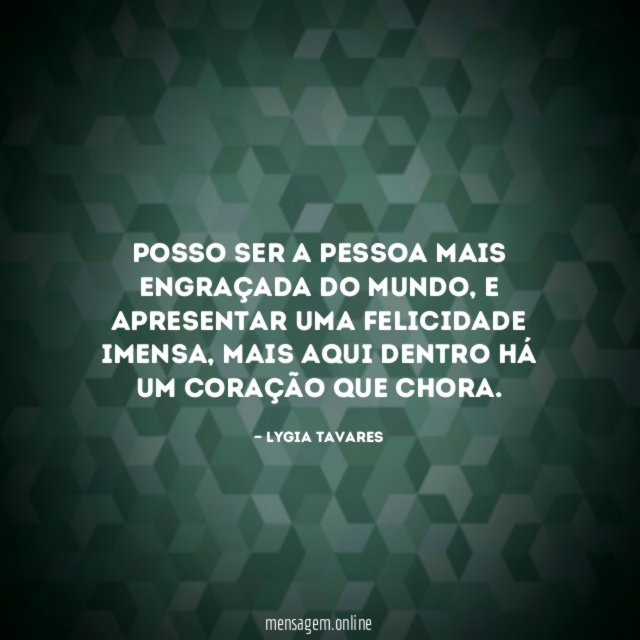 Posso ser a pessoa mais engraçada do mundo