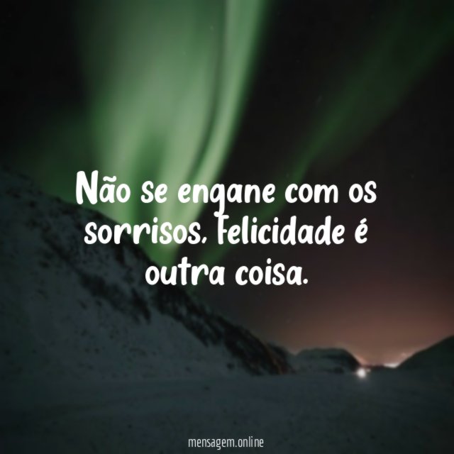 Não se engane com os sorrisos