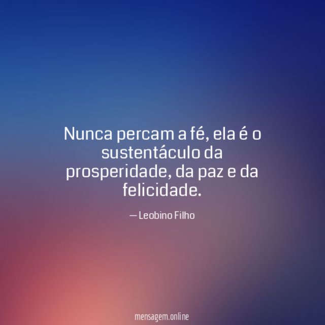 Nunca percam a fé