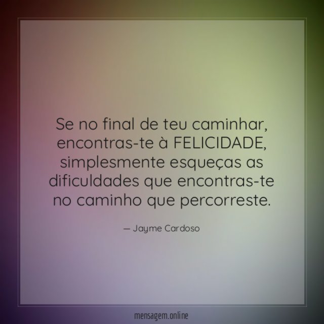 Se no final de teu caminhar