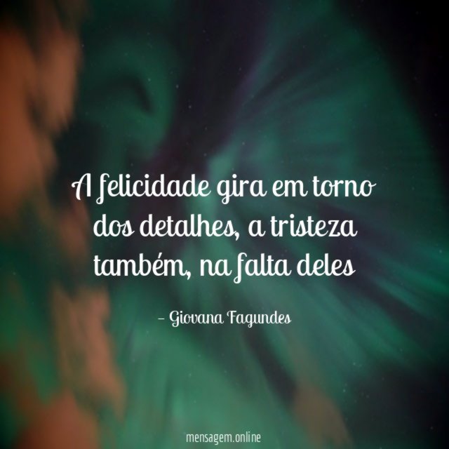 A felicidade gira em torno dos detalhes