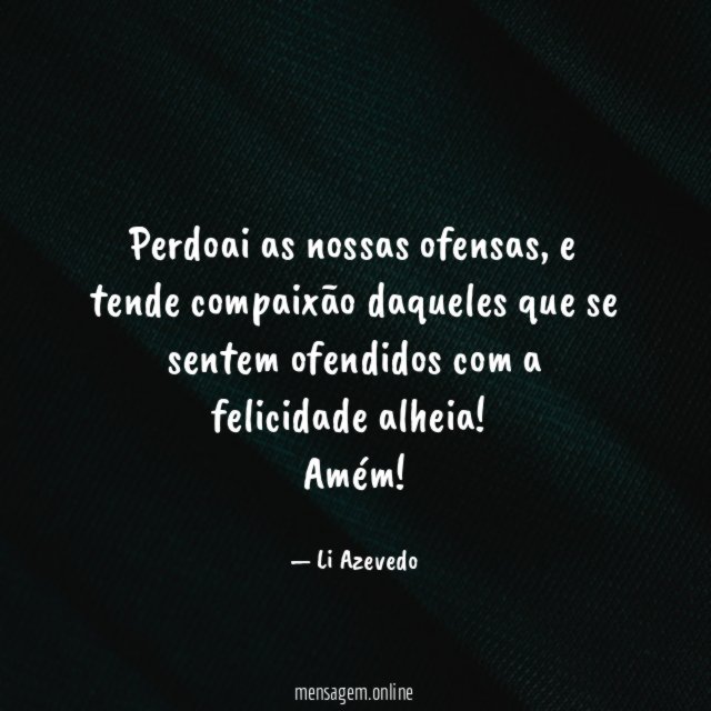 Perdoai as nossas ofensas
