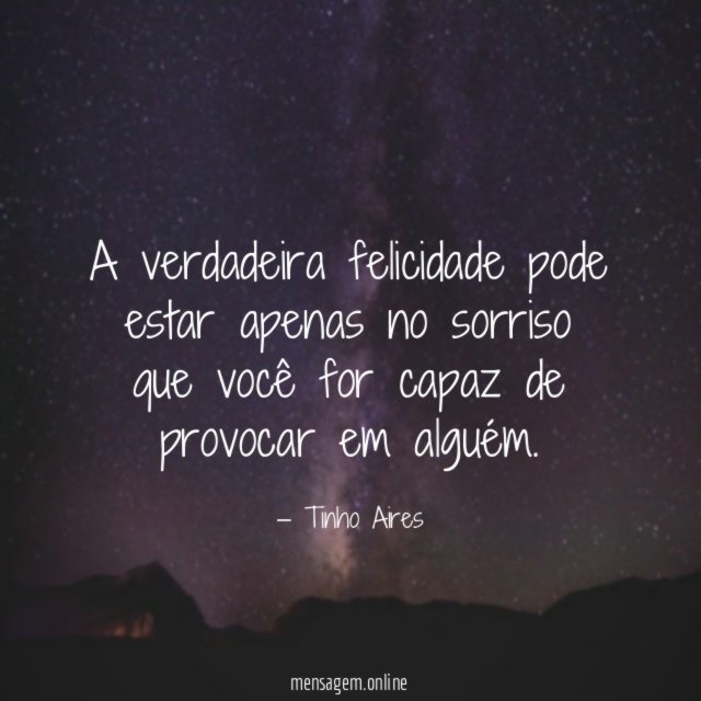 A verdadeira felicidade pode estar apenas no sorriso