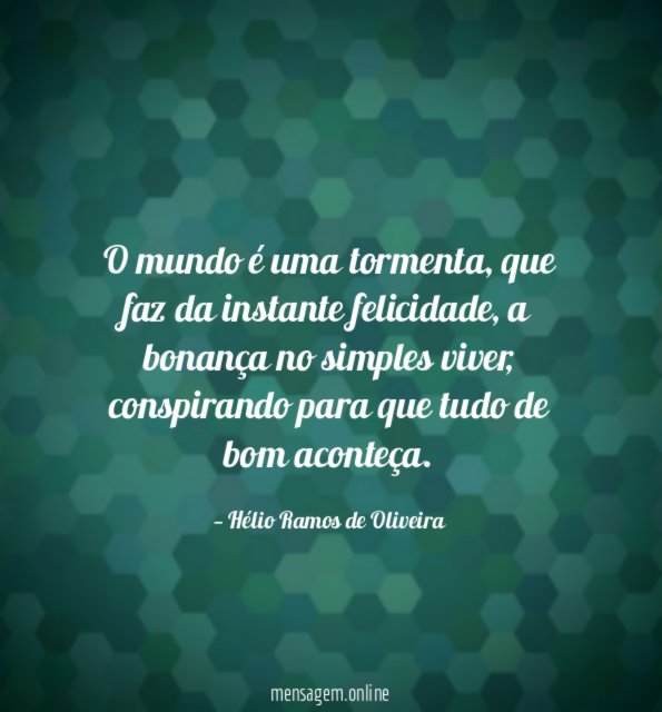 O mundo é uma tormenta