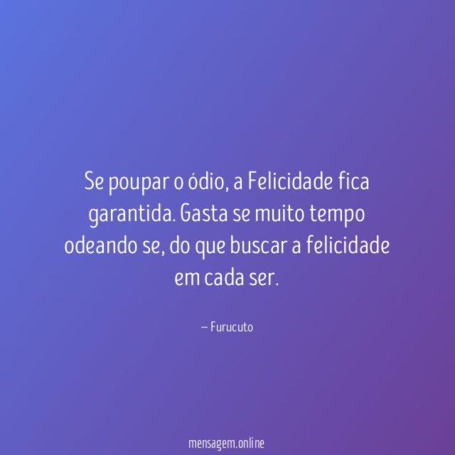 Se poupar o ódio