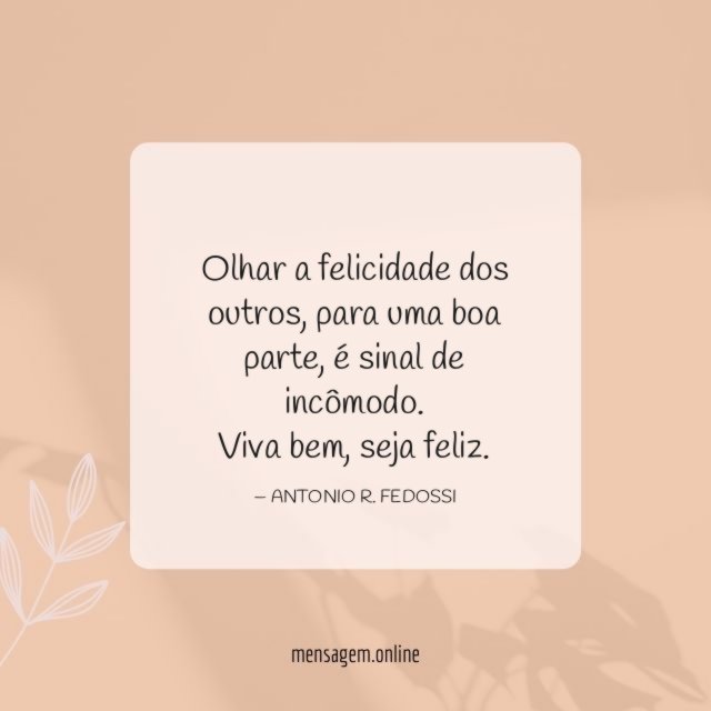 Olhar a felicidade dos outros