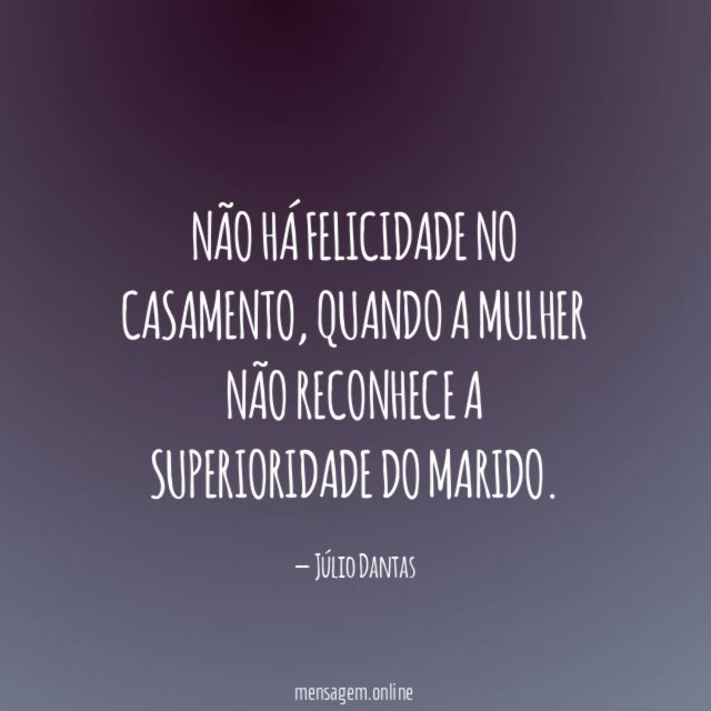 Não há felicidade no casamento