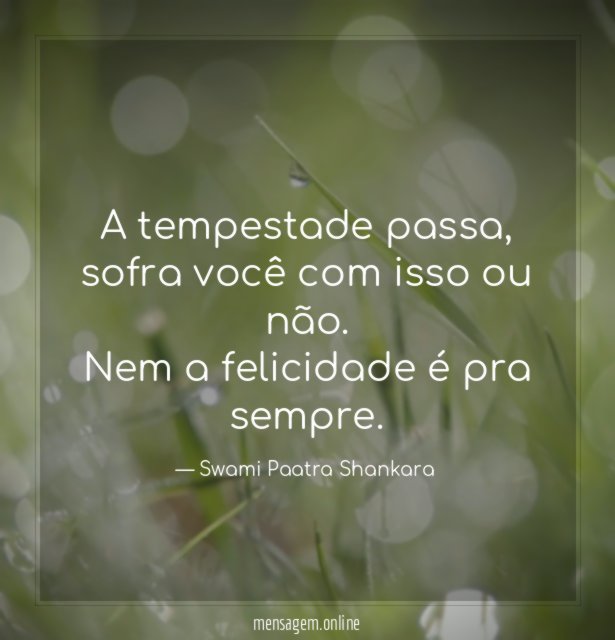 A tempestade passa