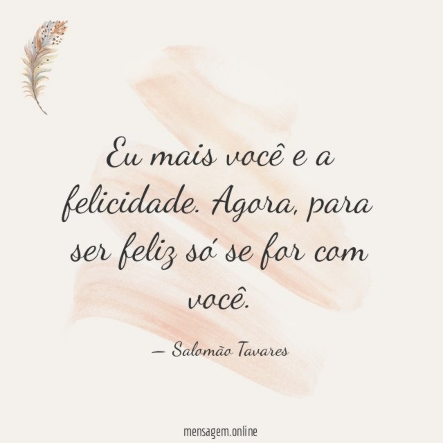 Eu mais você e a felicidade