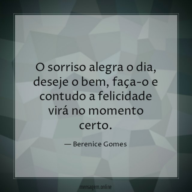O sorriso alegra o dia