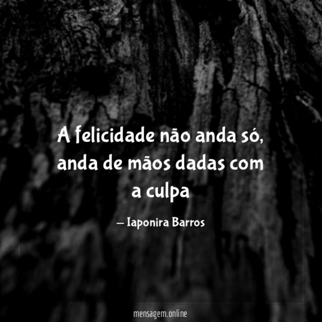 A felicidade não anda só