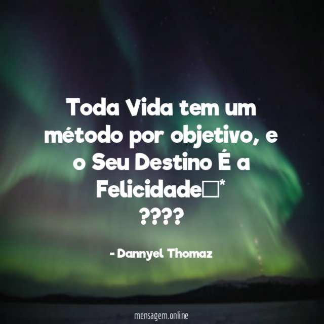 Toda Vida tem um método por objetivo