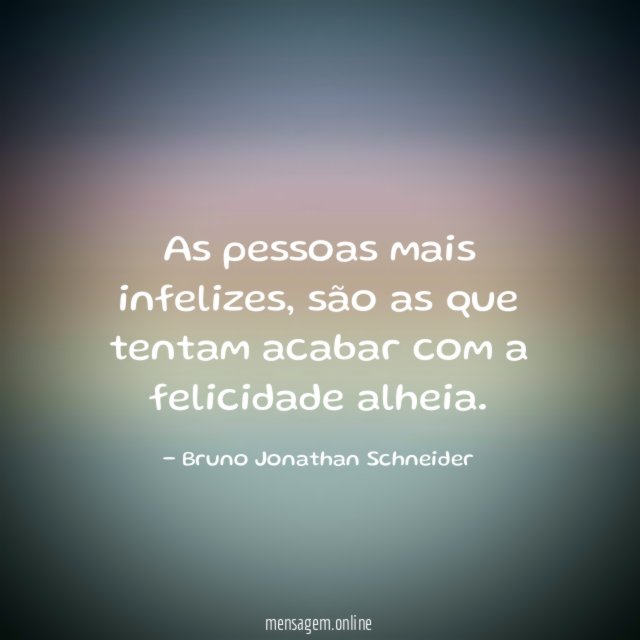 As pessoas mais infelizes