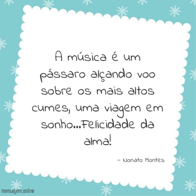 A música é um pássaro alçando voo sobre