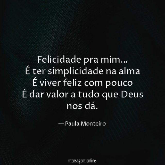 Felicidade pra mim
