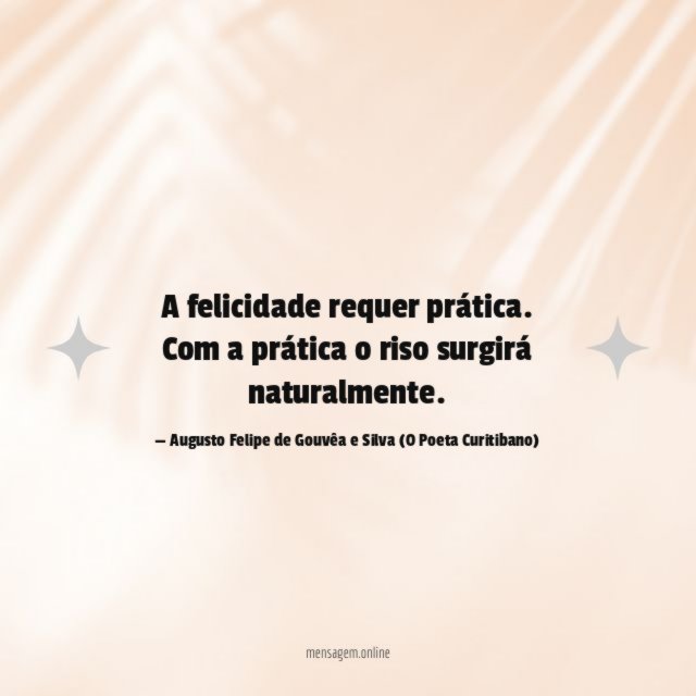 A felicidade requer prática