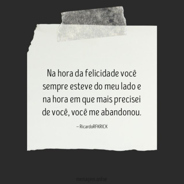 Na hora da felicidade você sempre esteve do