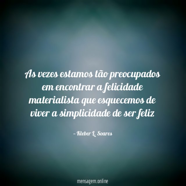 As vezes estamos tão preocupados em encontrar a