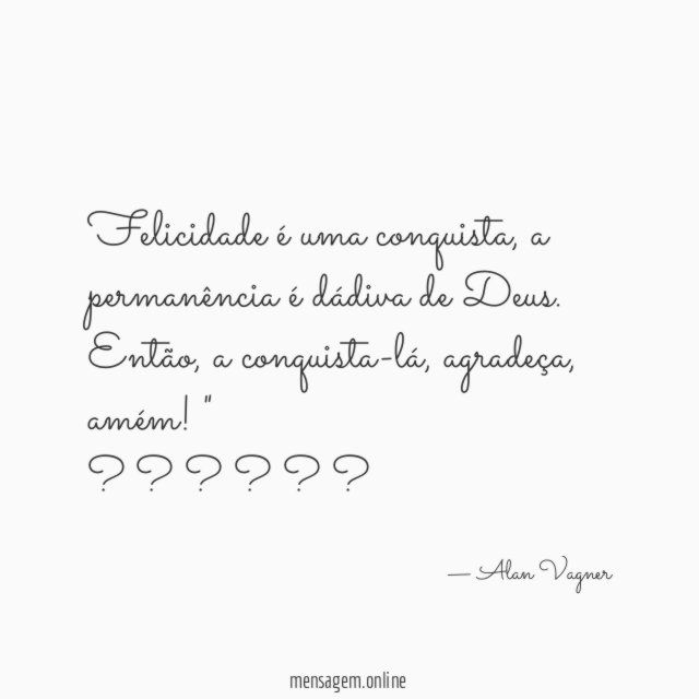 Felicidade é uma conquista