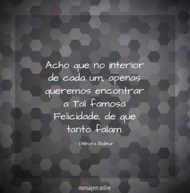 Acho que no interior de cada um