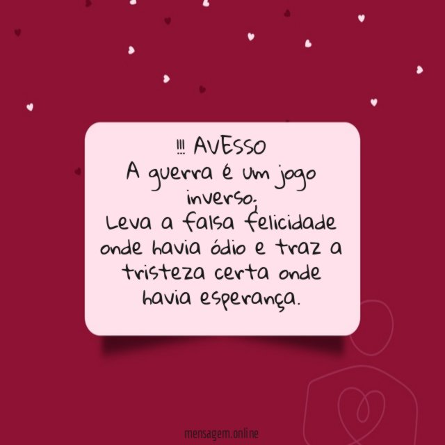 AVESSO A guerra é um jogo inverso