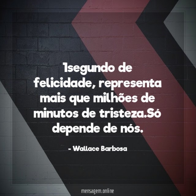 1segundo de felicidade